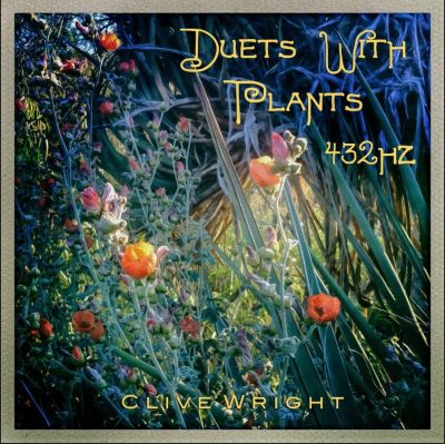 Clive Wright. Duets with Plants.